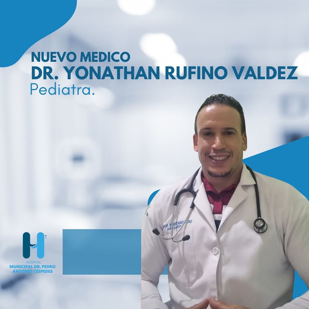 Read more about the article Nuevo Medico Pediatra  Dr. Yonathan Rufino Valdez