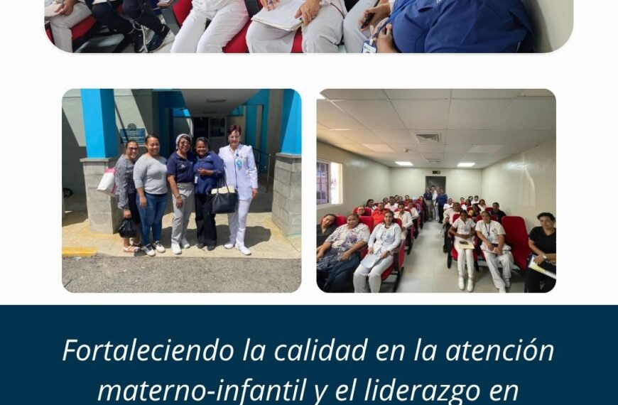 Fortaleciendo la calidad en la atención materno-infantil y el liderazgo en enfermería