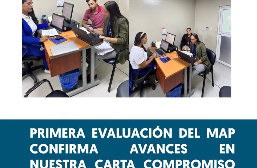 Evaluación del MAP destaca avances en la implementación de nuestra Carta Compromiso al Ciudadano