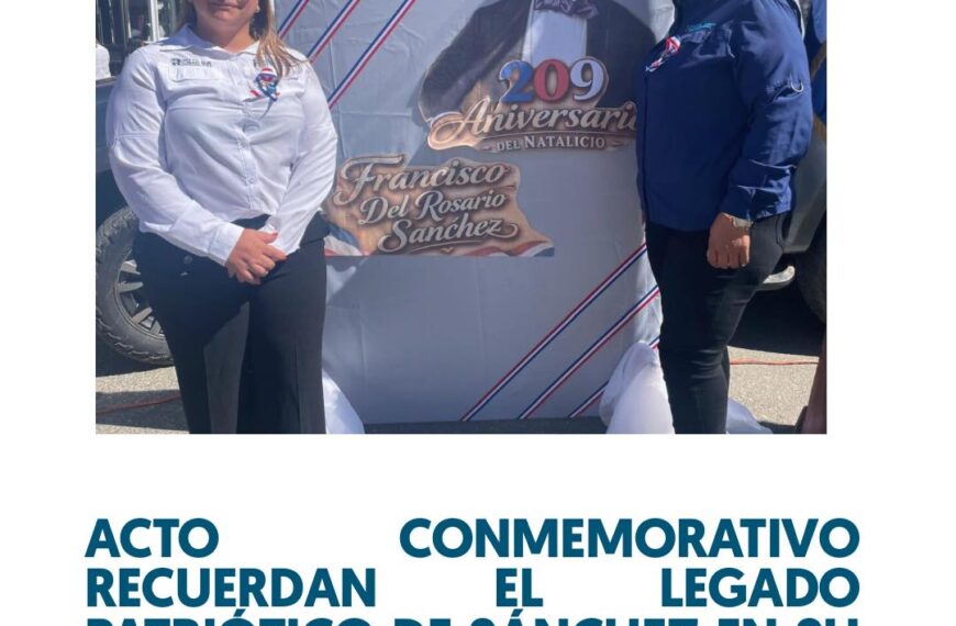 Constanza conmemora el 209 aniversario del natalicio de Francisco del Rosario S&aacute;nchez con actos patri&oacute;ticos y culturales