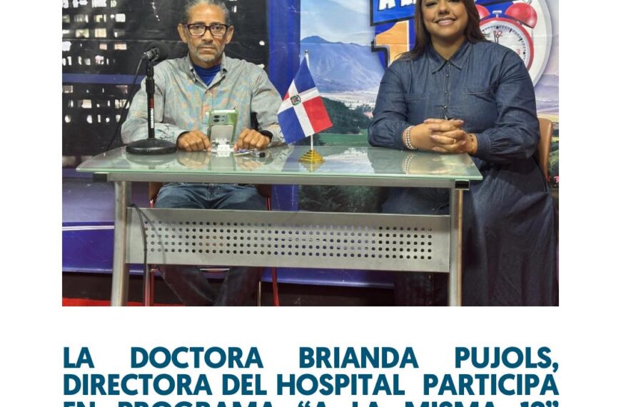 Dra. Brianda Pujols destaca avances y desaf&iacute;os del Hospital Municipal Dr. Pedro Antonio C&eacute;spedes en entrevista televisiva