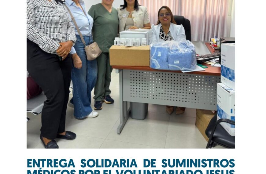 Voluntariado Jes&uacute;s con los Ni&ntilde;os fortalece la atenci&oacute;n m&eacute;dica con importante donaci&oacute;n de suministros al Hospital Municipal Dr. Pedro Antonio C&eacute;spedes