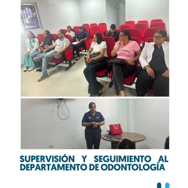 Supervisi&oacute;n fortalece la calidad de los servicios en el Departamento de Odontolog&iacute;a